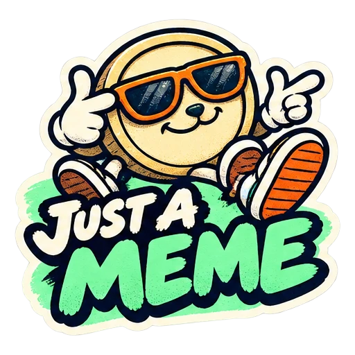 Just a Meme